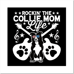 Rocking The Collie Mom Life Dog Lover Posters and Art